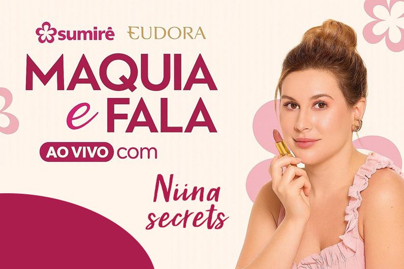 maquia e fala shopping iguatemi niina secrets rp 2026